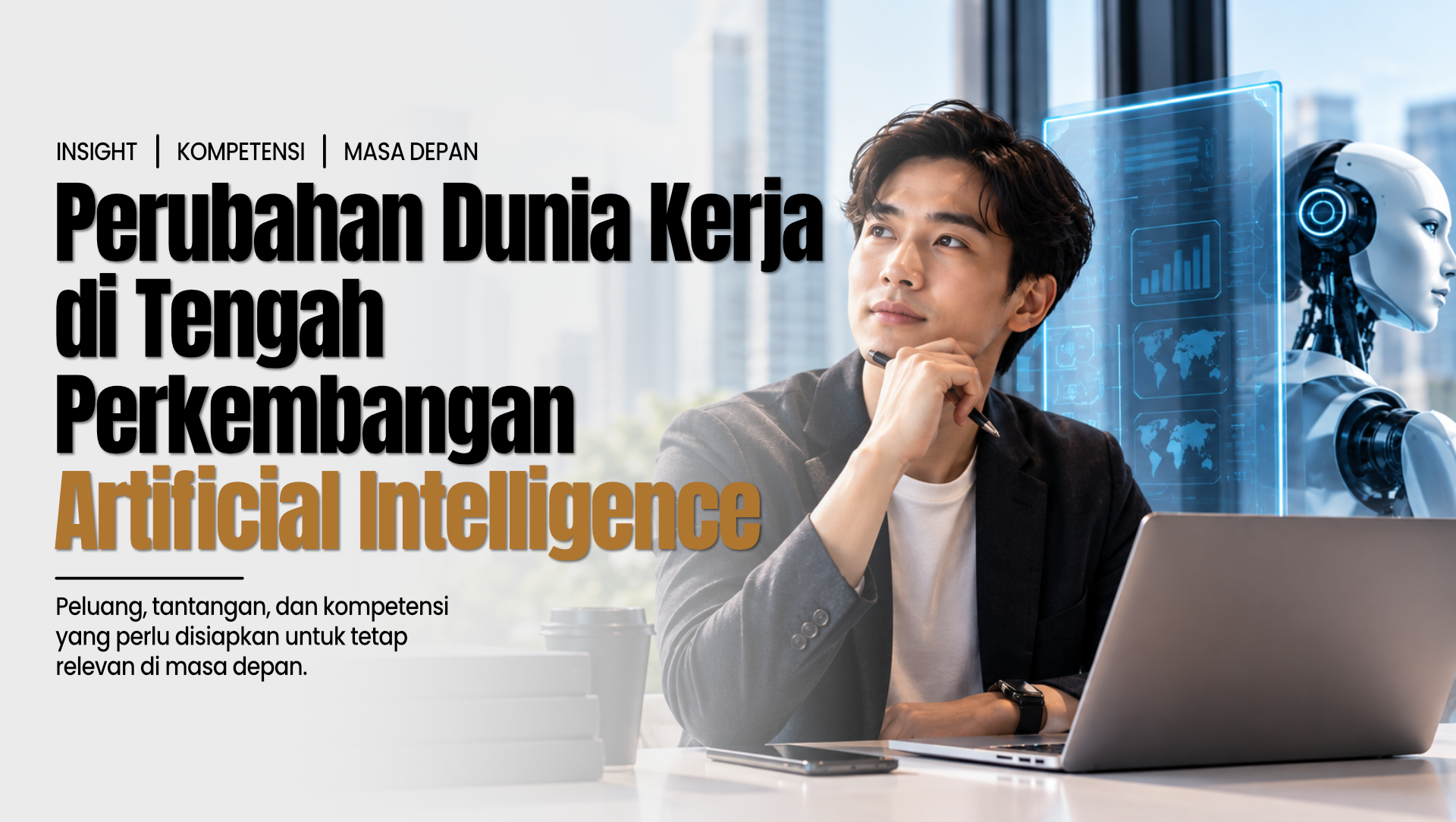Perubahan Dunia Kerja di Tengah Perkembangan Artificial Intelligence