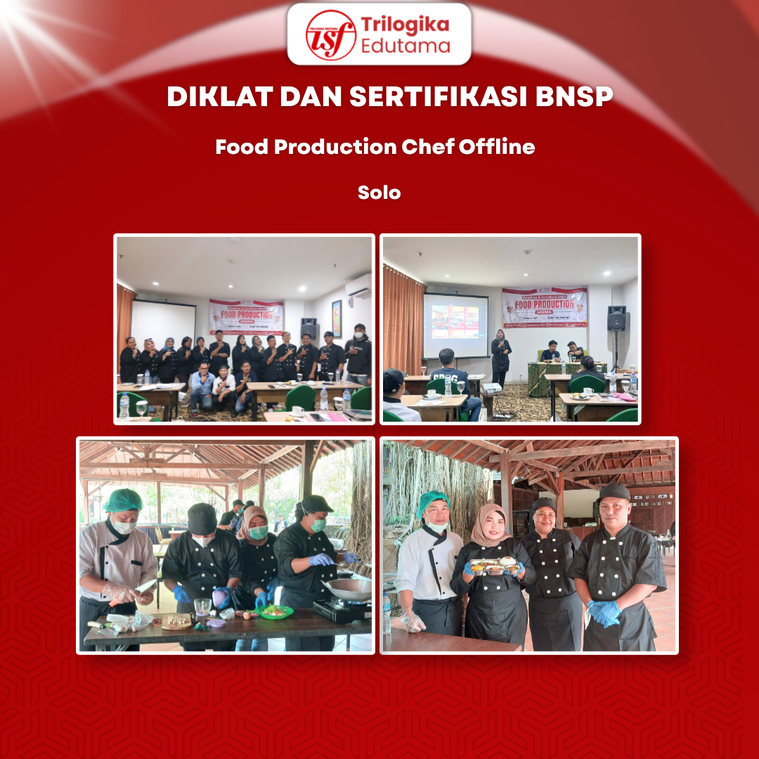 Trilogika Edutama Berhasil Menyelenggarakan “Diklat & Sertifikasi Program Food Production” Secara Offline di Solo Pada Tanggal 9 September 2026 Dengan Jumlah Peserta 15 Orang.