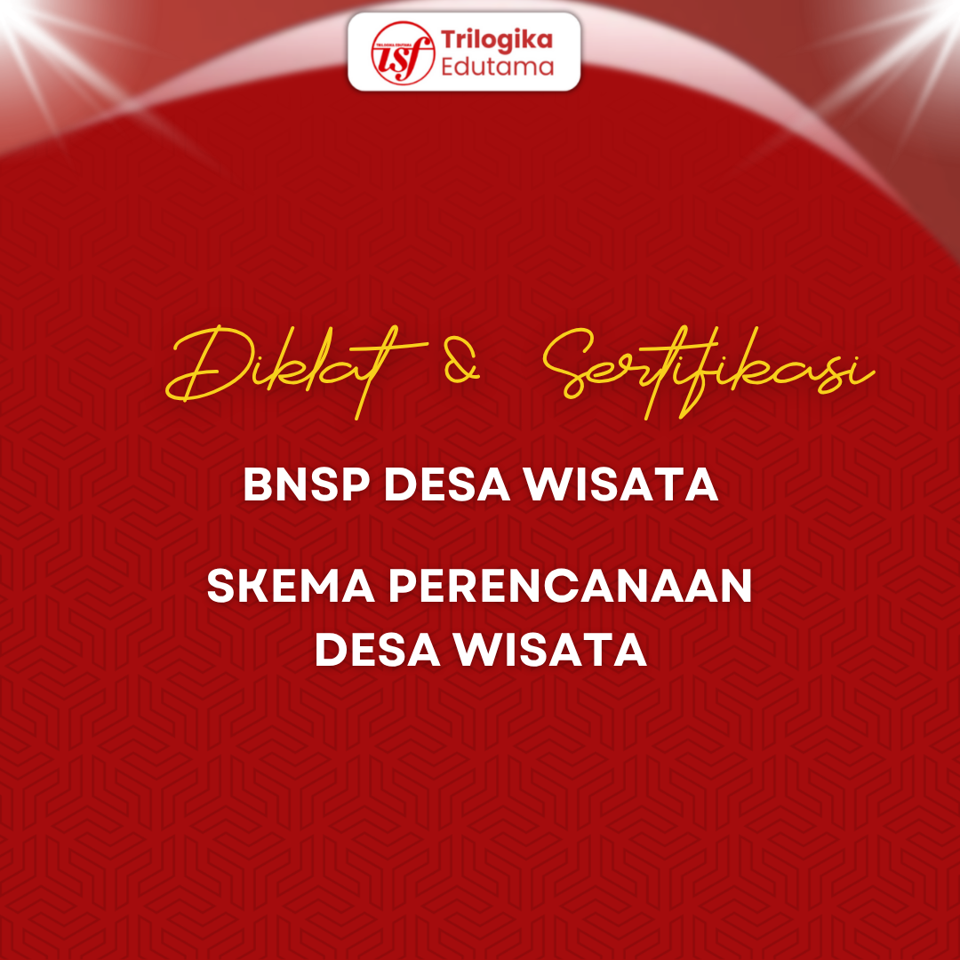 DIKLAT & SERTIFIKASI BNSP PERENCANAAN DESA WISATA PAKET GRUP