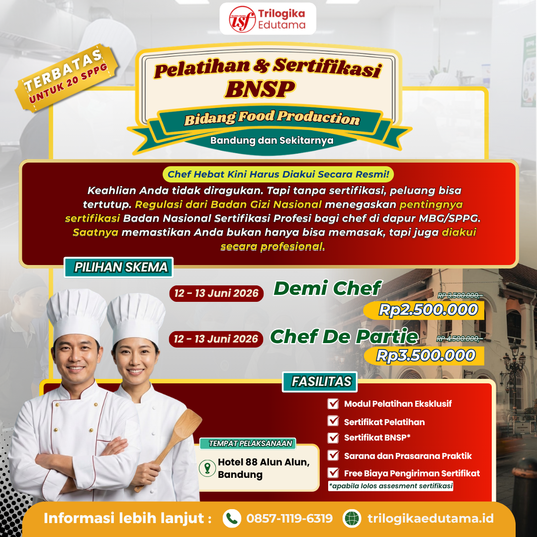 DIKLAT DAN SERTIFIKASI BNSP CHEF DE PARTIE BIDANG FOOD PRODUCTION OFFLINE BANDUNG JUNI 2026